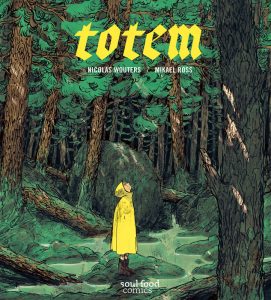 Totem cover - Nicolas Wouters Mikael Ross Soul Food Comics