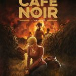 Cafe Noir 2 Brazilië, Corbeyran, Luc Brahy, Vanessa Postec, Silvester Strips