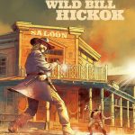 Het echte verhaal van de Far West 2: Wild Bill Hickok