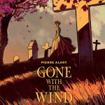 Gone With The Wind 1 – Pierre Alary